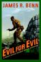 [Billy Boyle World War II Mysteries 04] • Evil for Evil